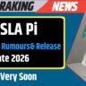Tesla Model Pi Phone Features, Rumors & Release Date 2026